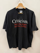 Load image into Gallery viewer, Criticism Shirt