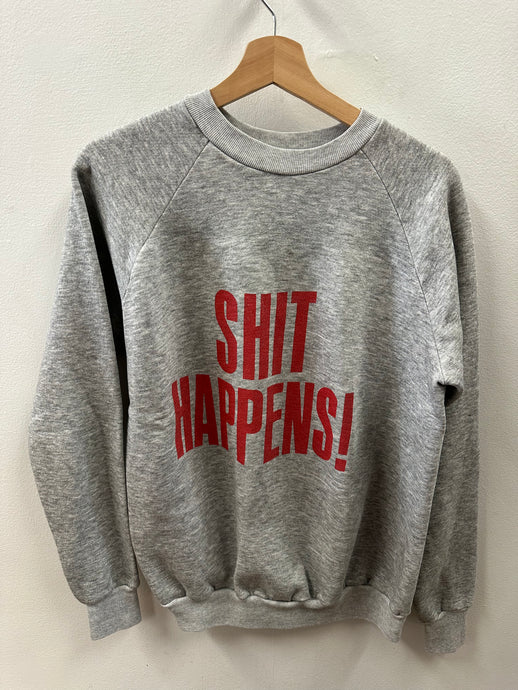 Shit Happens Crewneck Sweatshirt