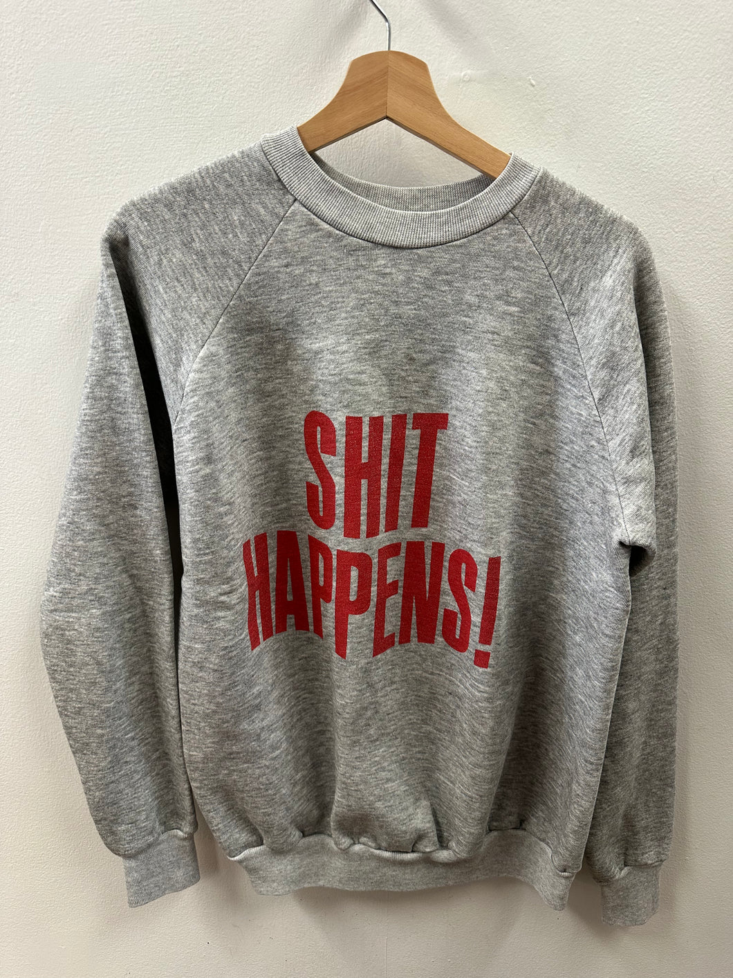 Shit Happens Crewneck Sweatshirt